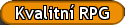 Kvalitní RPG